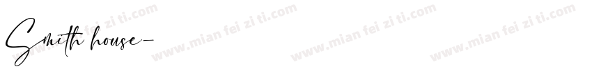 Smith house字体转换